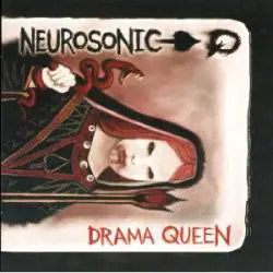 Neurosonic : Drama Queen